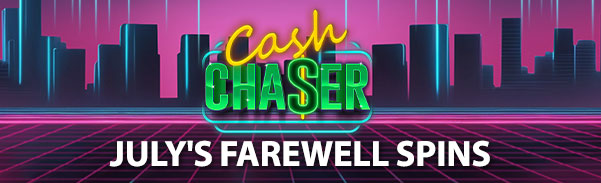 julyfarwellcashchaser